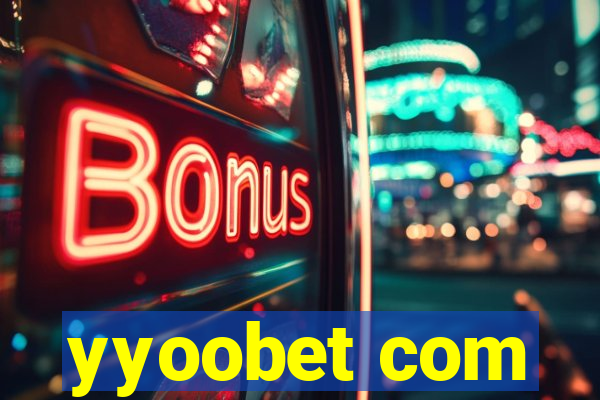 yyoobet com